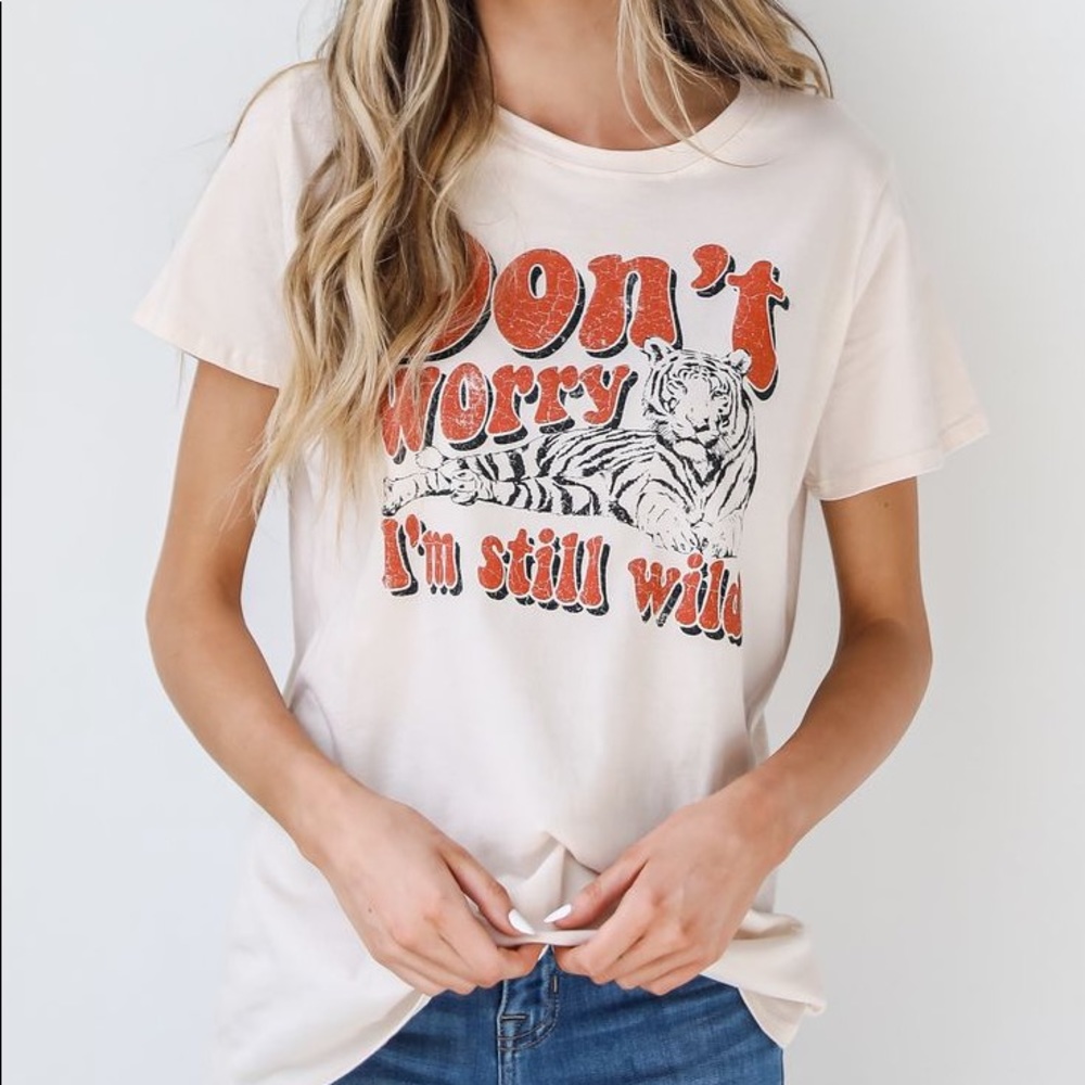 Don't Worry I'm Still Wild Tee T-Shirt Top Ivory Orange NWT